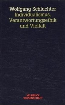 Individualismus, Verantwortungsethik und Vielfalt (Paperback)