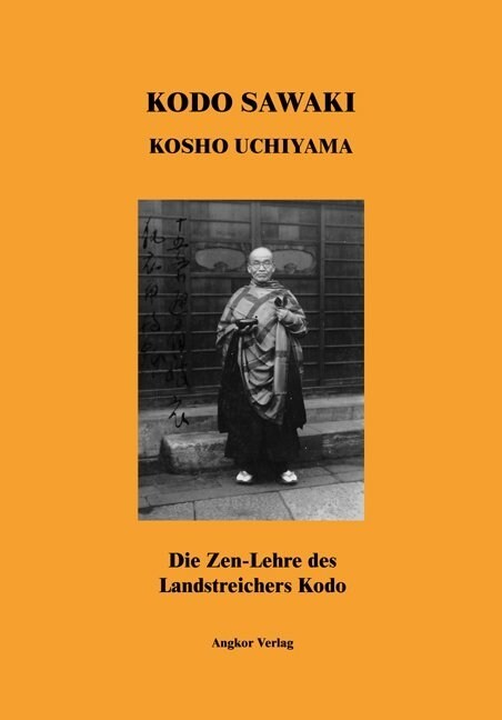 Die Zen-Lehre des Landstreichers Kodo (Paperback)