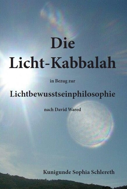 Die Licht-Kabbalah (Paperback)
