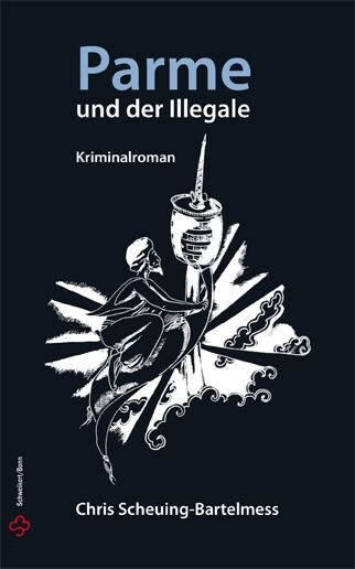 Parme und der Illegale (Paperback)