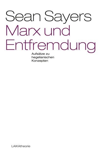 Marx und Entfremdung (Paperback)