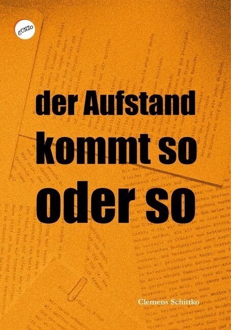 der Aufstand kommt so oder so (Pamphlet)