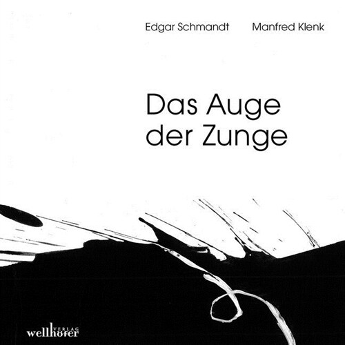 Das Auge der Zunge (Paperback)