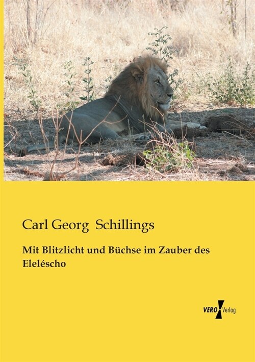 Mit Blitzlicht und B?hse im Zauber des Elel?cho (Paperback)