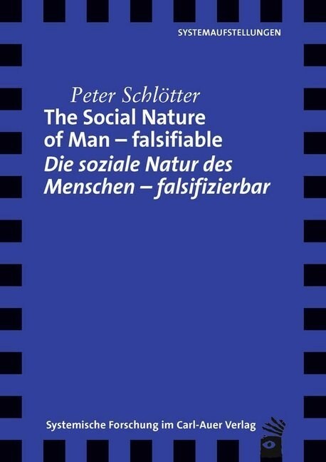 The Social Nature of Man - falsifiable / Die soziale Natur des Menschen - falsifizierbar (Paperback)