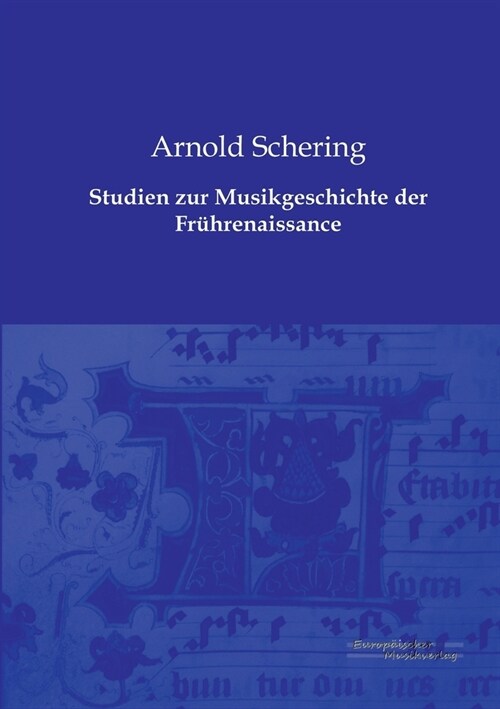 Studien zur Musikgeschichte der Fr?renaissance (Paperback)