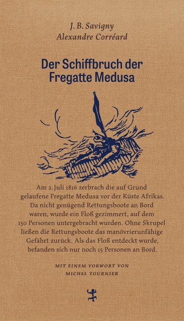 Der Schiffbruch der Fregatte Medusa (Hardcover)