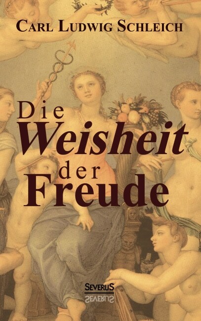 Die Weisheit der Freude (Hardcover)