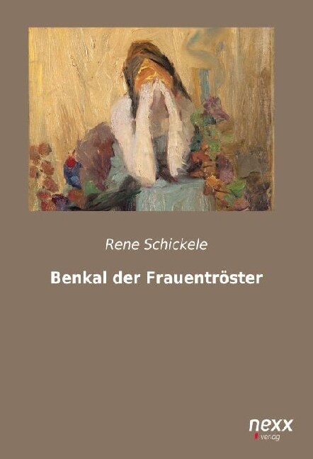 Benkal der Frauentroster (Paperback)