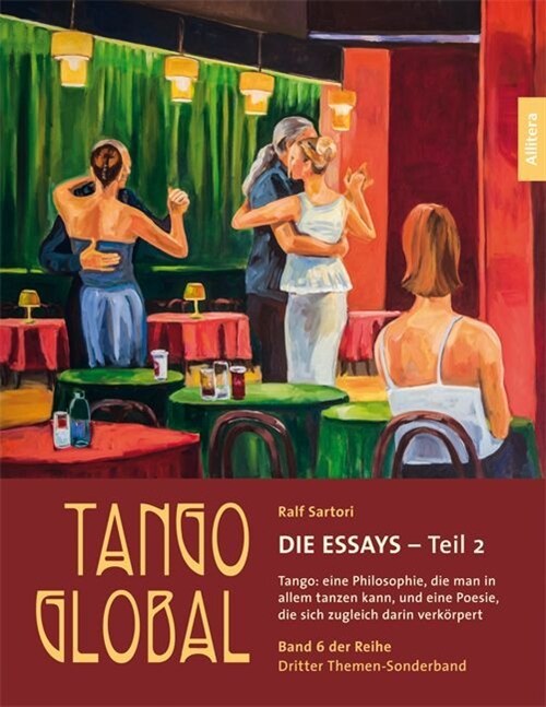 Tango global. Die Essays. Tl.2 (Paperback)