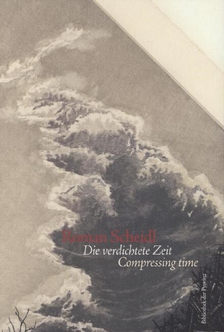 Die verdichtete Zeit. Compressing time (Hardcover)