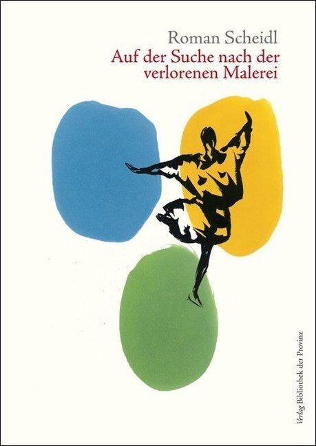 Auf der Suche nach der verlorenen Malerei (Hardcover)