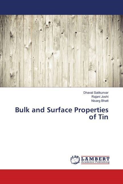 Bulk and Surface Properties of Tin (Paperback)