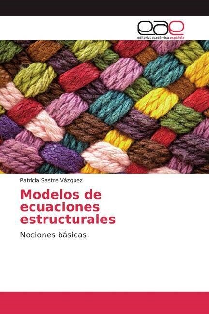 Modelos de ecuaciones estructurales (Paperback)
