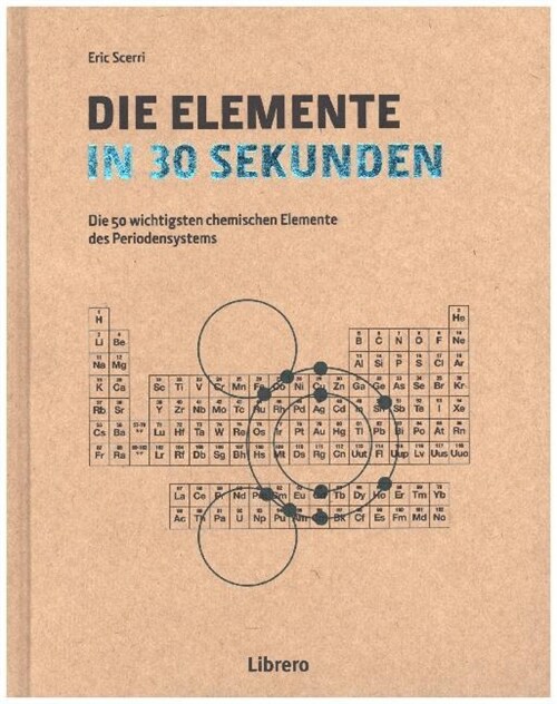 Die Elemente in 30 Sekunden (Hardcover)