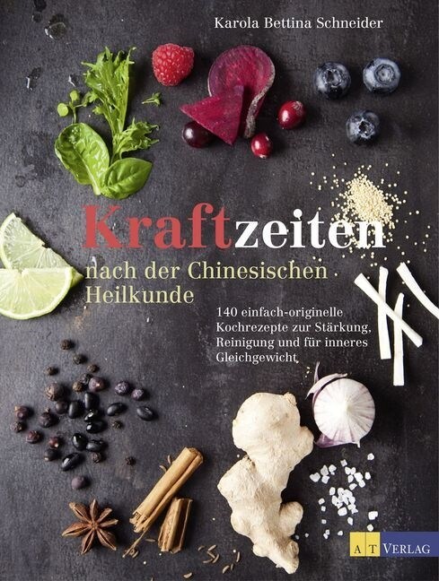 Kraftzeiten nach der Chinesischen Heilkunde (Hardcover)