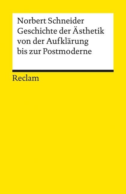 Geschichte der Asthetik von der Aufklarung bis zur Postmoderne (Paperback)