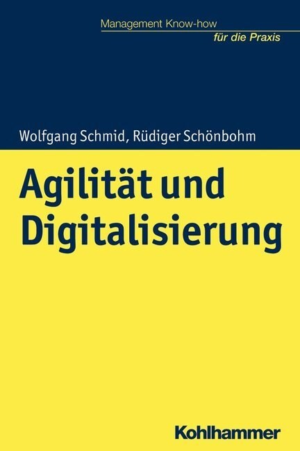 Agil Und Digital: Ein Leitfaden Fur Fuhrungskrafte (Paperback)