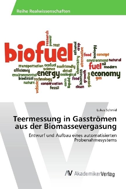 Teermessung in Gasstromen aus der Biomassevergasung (Paperback)