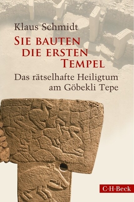 Sie bauten die ersten Tempel (Hardcover)