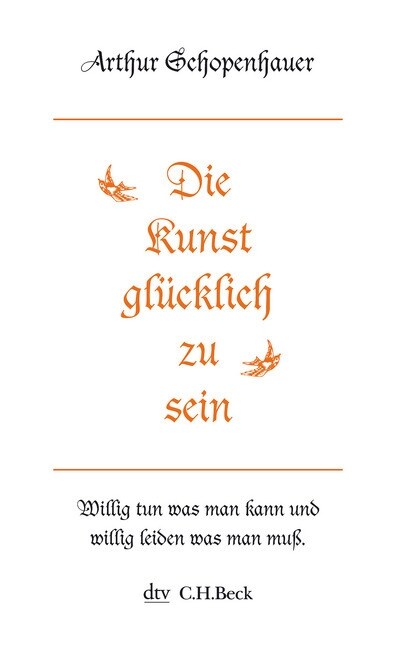 Die Kunst glucklich zu sein (Paperback)