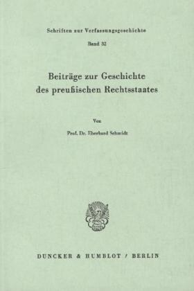 Beitrage Zur Geschichte Des Preussischen Rechtsstaates (Paperback)