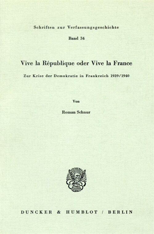 Vive La Republique Oder Vive La France: Zur Krise Der Demokratie in Frankreich 1939/194 (Paperback)