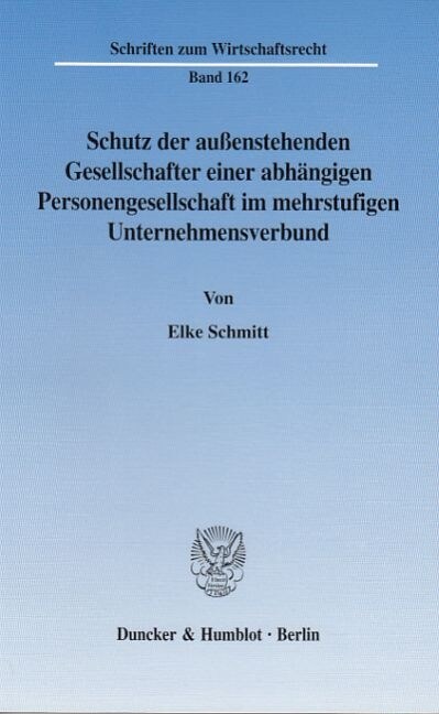 Schutz Der Aussenstehenden Gesellschafter Einer Abhangigen Personengesellschaft Im Mehrstufigen Unternehmensverbund (Paperback)