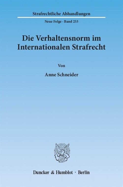 Die Verhaltensnorm Im Internationalen Strafrecht (Paperback)