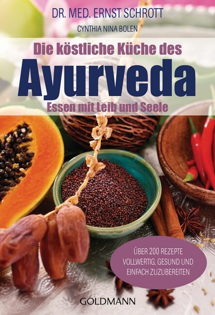 Die kostliche Kuche des Ayurveda (Paperback)