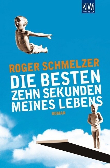 Die besten zehn Sekunden meines Lebens (Paperback)