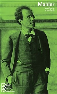 Gustav Mahler in Selbstzeugnissen und Bilddokumenten