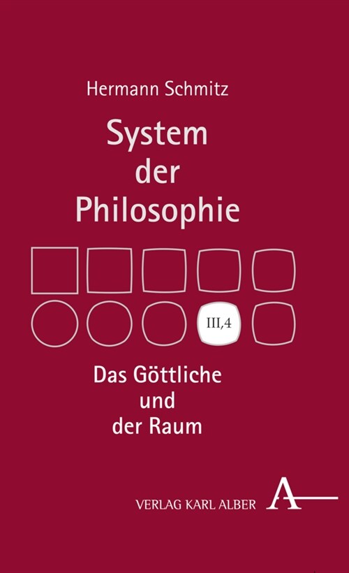 Das Gottliche Und Der Raum: System Der Philosophie, Band Iii,4 (Hardcover, 1. Auflage, Neu)