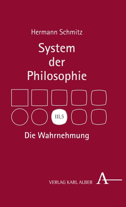 Die Wahrnehmung: System Der Philosophie, Band Iii,5 (Hardcover, 1. Auflage, Neu)