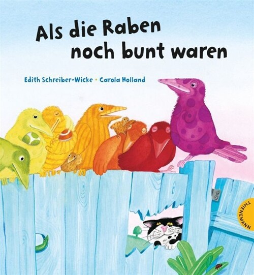 Als die Raben noch bunt waren (Hardcover)