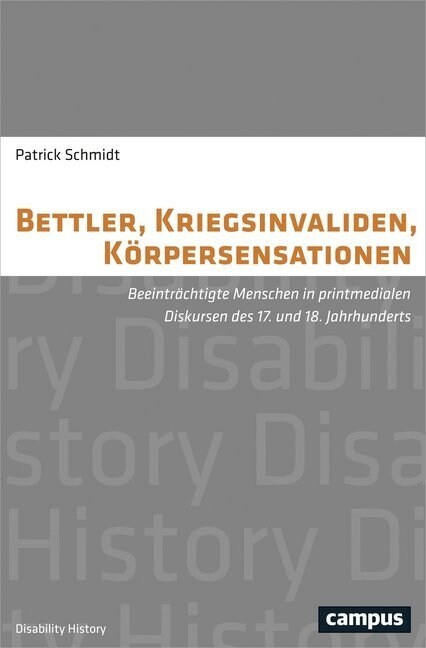 Bettler, Kriegsinvaliden, Korpersensationen (Paperback)