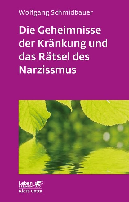 Die Geheimnisse der Krankung und das Ratsel des Narzissmus (Paperback)