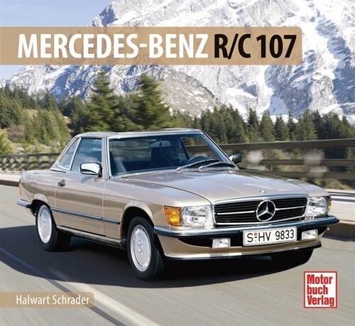 Mercedes-Benz R/C 107 (Hardcover)