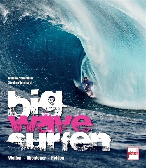 Big Wave Surfen (Hardcover)