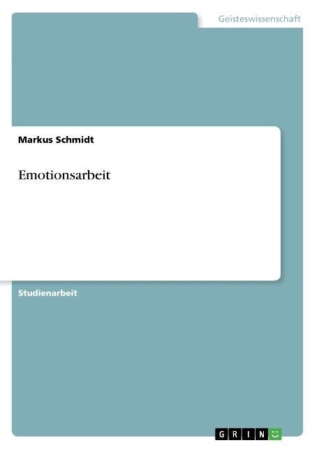 Emotionsarbeit (Paperback)