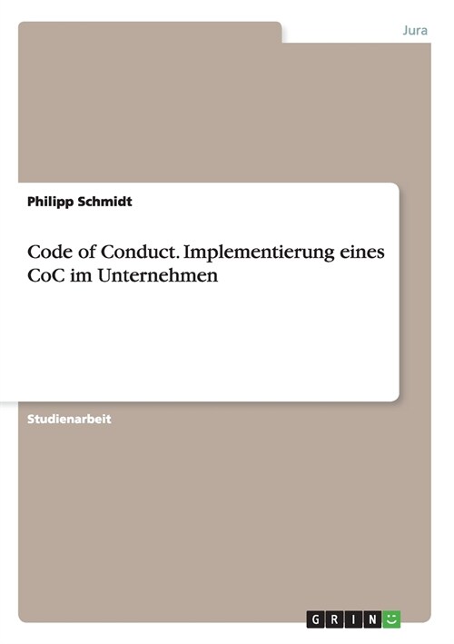 Code of Conduct. Implementierung eines CoC im Unternehmen (Paperback)