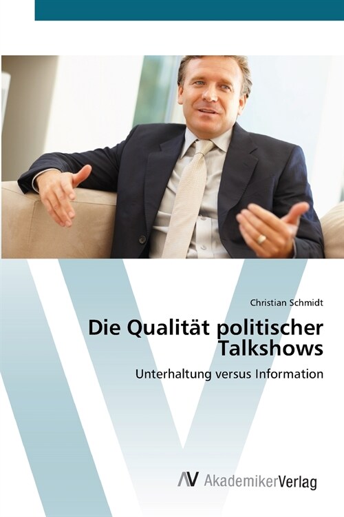 Die Qualit? politischer Talkshows (Paperback)