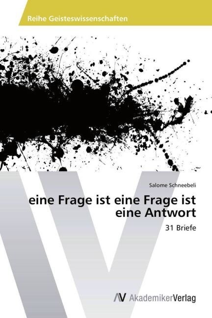 eine Frage ist eine Frage ist eine Antwort (Paperback)