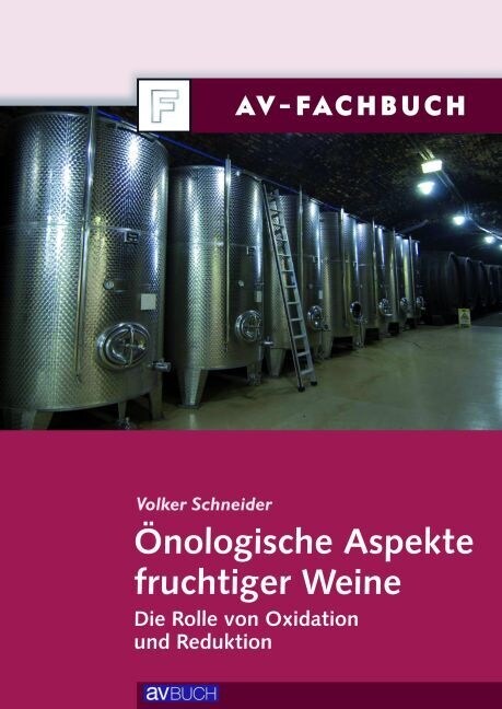Onologische Aspekte fruchtiger Weine (Paperback)