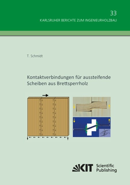 Kontaktverbindungen fur aussteifende Scheiben aus Brettsperrholz (Paperback)