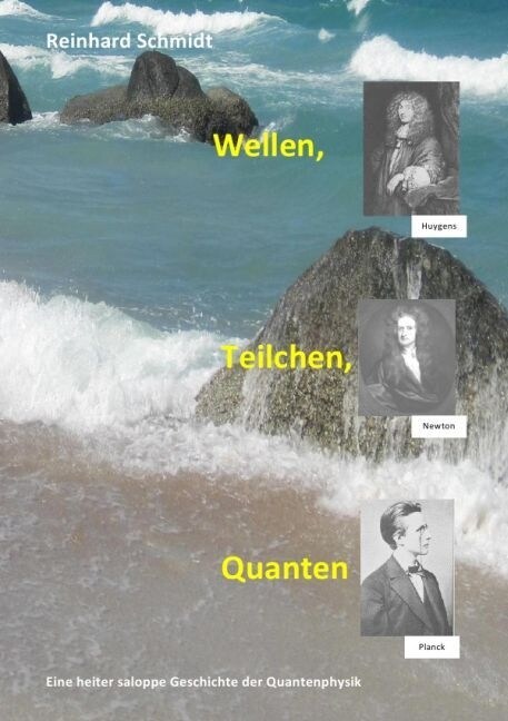 Wellen, Teilchen, Quanten (Paperback)