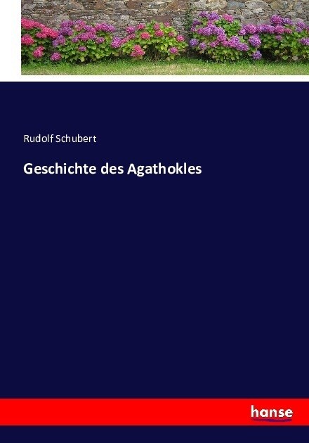 Geschichte des Agathokles (Paperback)