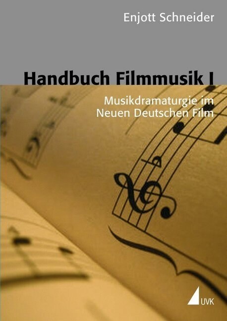 Musikdramaturgie im Neuen Deutschen Film (Paperback)