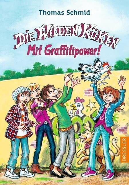 Die Wilden Kuken - Mit Graffitipower! (Hardcover)