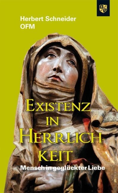 Existenz in Herrlichkeit (Paperback)